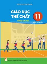 Sách giáo viên Giáo dục thể chất 11 - Bóng chuyền - Kết nối tri thức 2026-2027
